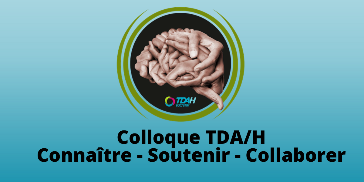 TDAH-Estrie_Colloque 2022-10-28